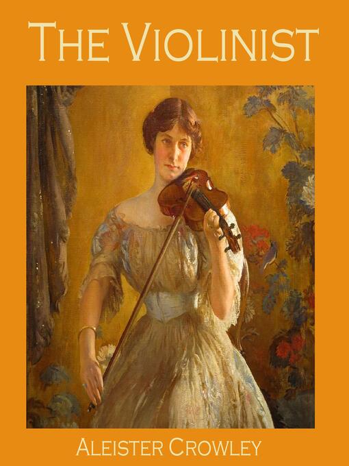 Title details for The Violinist by Aleister Crowley - Available